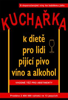 Kucha�ka k diet� pro lidi prij�c� pivo, v�no a alkohol