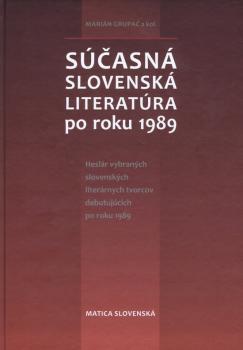 S��asn� slovensk� literat�ra po roku 198
