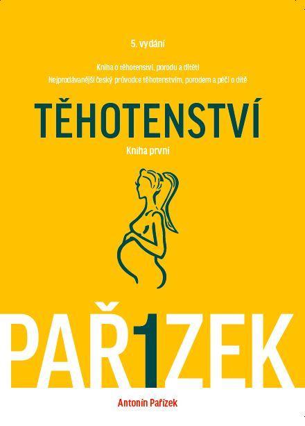 Kniha o t�hotenstv�, porodu a d�t�ti. 1.d�l