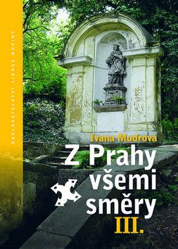 Z Prahy v�emi sm�ry III.