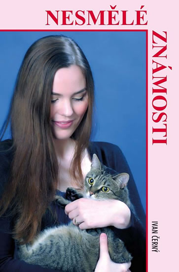 Nesm�l� zn�mosti