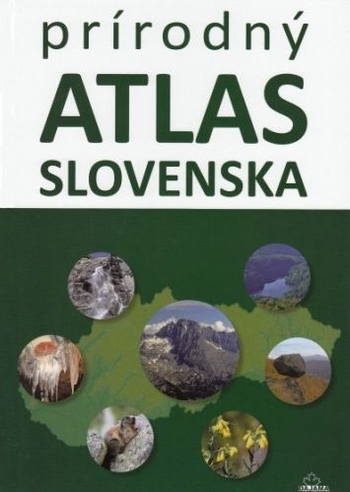 Pr�rodn� atlas Slovenska (2. vydanie)