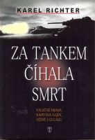 Za tankem ��hala smrt