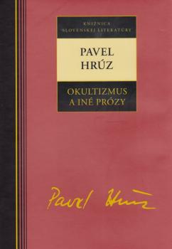 Pavel Hr�z Okultizmus a in� pr�zy