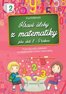 Hrav� �lohy z matematiky pre deti 8-9 rokov