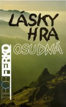 L�sky hra osudn� SK