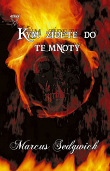 K�m z�dete do temnoty SK