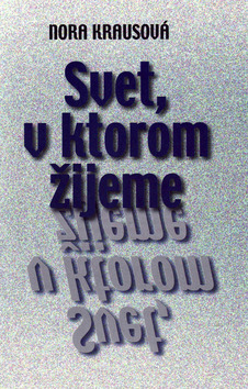 Svet, v ktorom �ijeme