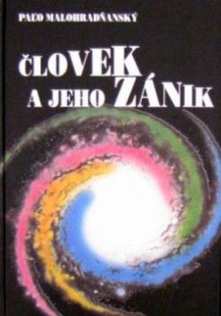 �lovek a jeho z�nik