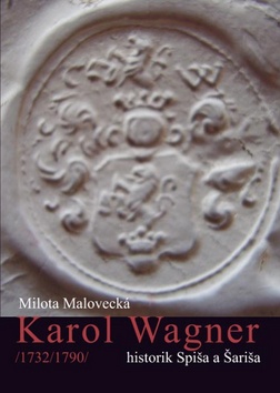 Karol Wagner historik Spi�a