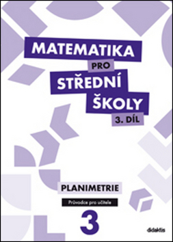 Matematika pro S� 3.d�l Pr�vodce u�.