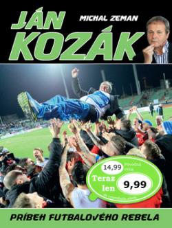J�n Koz�k Pr�beh futbalov�ho rebela