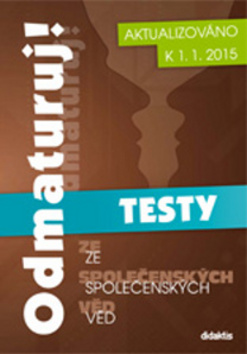 Odmaturuj! ze spole�ensk�ch v�d TESTY 2v