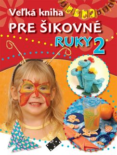 Ve�k� kniha pre �ikovn� ruky 2.