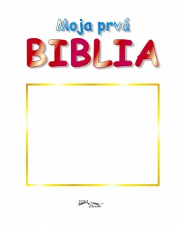 Moja prv� Biblia