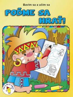 Po�me sa hra�! Indi�n
