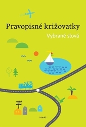 Pravopisn� kri�ovatky Vybran� slov�