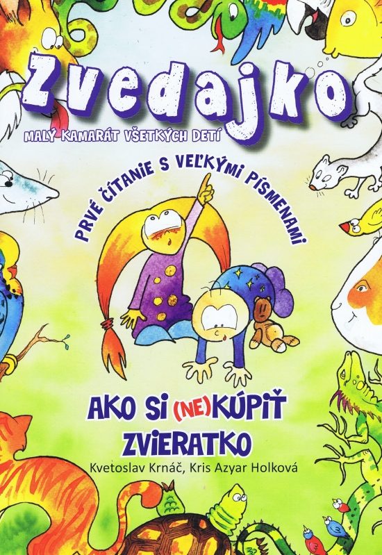 Zvedajko Ako si (ne)k�pi� zvieratko
