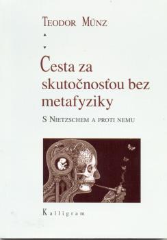 Cesta za skuto�nos�ou bez metafyziky