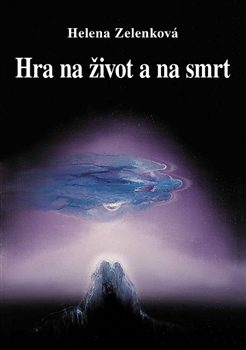 Hra na �ivot a na smrt