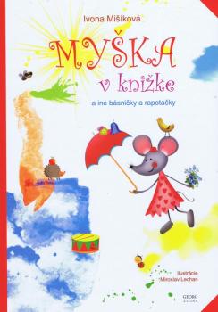 My�ka v kni�ke a in� b�sni�ky a rapota�ky