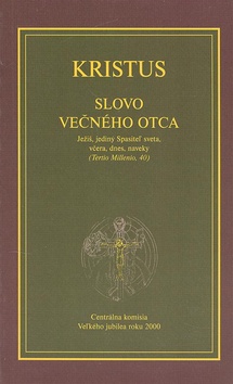 Kristus Slovo ve�n�ho otca