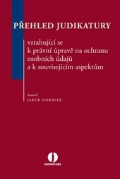 P�ehled judikatury vztah. se k pr�vn� �p