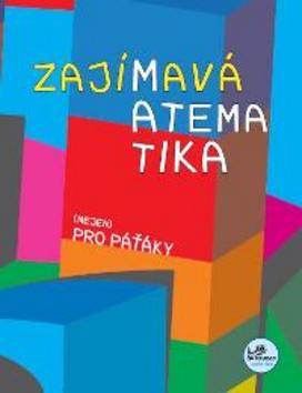 Zaj�mav� matematika (nejen) pro pa��ky