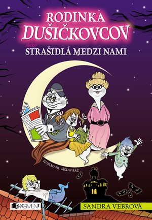 Rodinka Du�i�kovcov alebo Stra�idl� medzi nami
