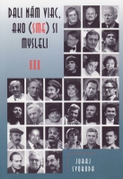 Dali n�m viac, ako (sme) si mysleli III.