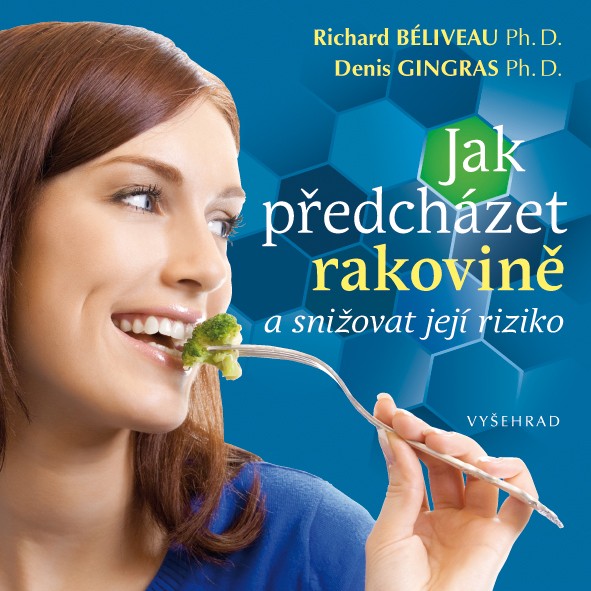 Jak p�edch�zet rakovin� a sni�ovat...