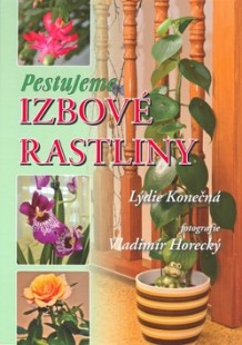 Pestujeme izbov� rastliny