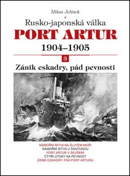 Port Artur 1904-1905 3. d�l Z�nik eskadr
