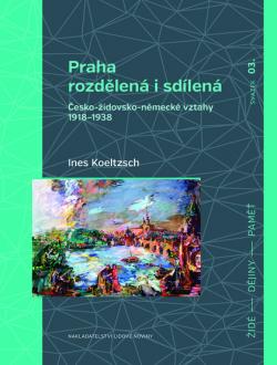 Praha rozd�len� i sd�len�