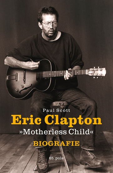 Eric Clapton Motherless Child