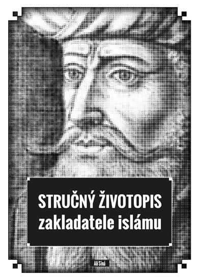Stru�n� �ivotopis zakladatele isl�mu