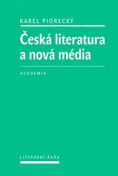 �esk� literatura a nov� m�dia
