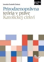 Prirodzenopr�vna te�ria v pr�ve Katol�ckej cirkvi