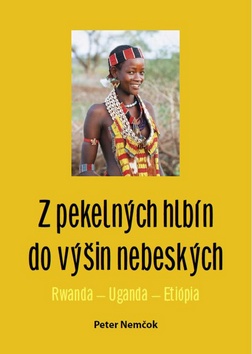 Z pekeln�ch hlb�n do v��in nebesk�ch