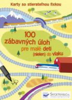 100 z�bavn�ch �loh...(nielen) do vlaku