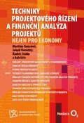Techniky projektov�ho ��zen� a finan�n� anal�za projekt�