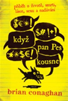 Kdy� pan Pes kousne ARGO