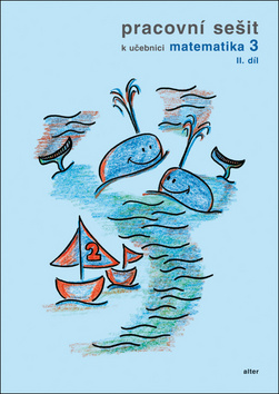 Matematika 3. ro�n�k prac. se�it 2. d�l
