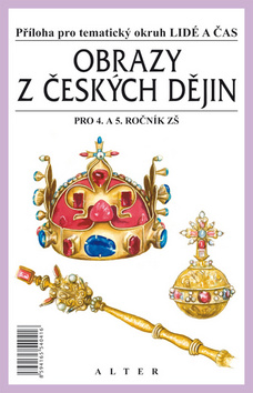 Obrazy z �esk�ch d�jin pro 4. a 5. ro�.