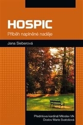 Hospic P��b�h napln�n� nad�je