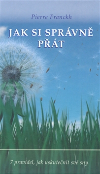 Jak si spr�vn� p��t