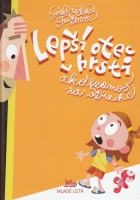 Lep�� otec v hrsti ako kamo�.. 3. vyd.