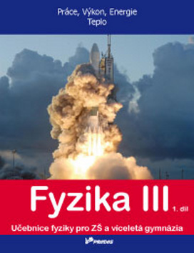 Fyzika III 1. d�l pro Z� a gymn�zia