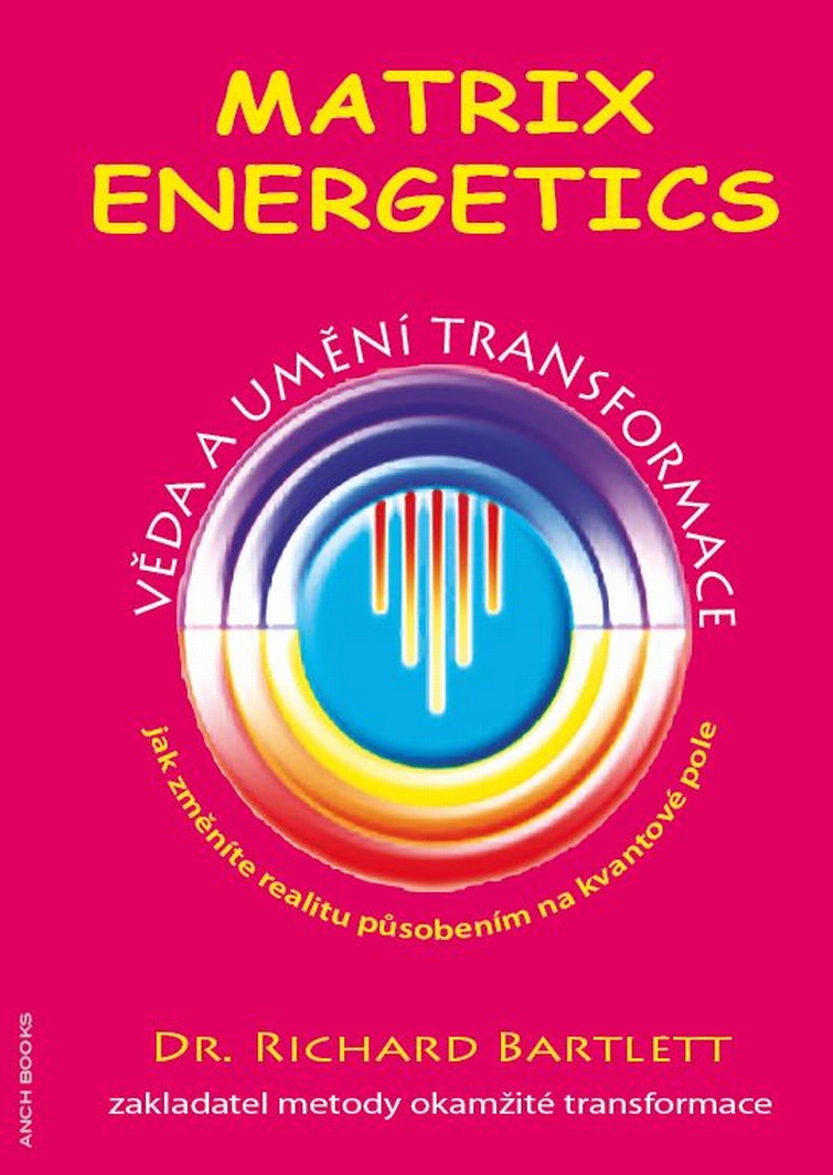 Matrix Energetics - Um�n� transformace