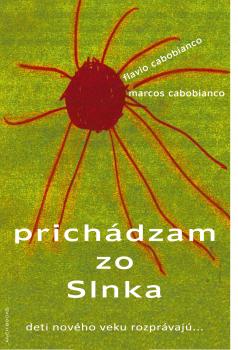 Prich�dzam zo Slnka